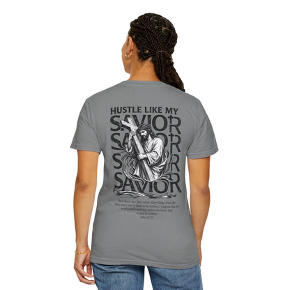 HUSTLE LIKE MY SAVIOR TEE