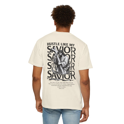 HUSTLE LIKE MY SAVIOR TEE