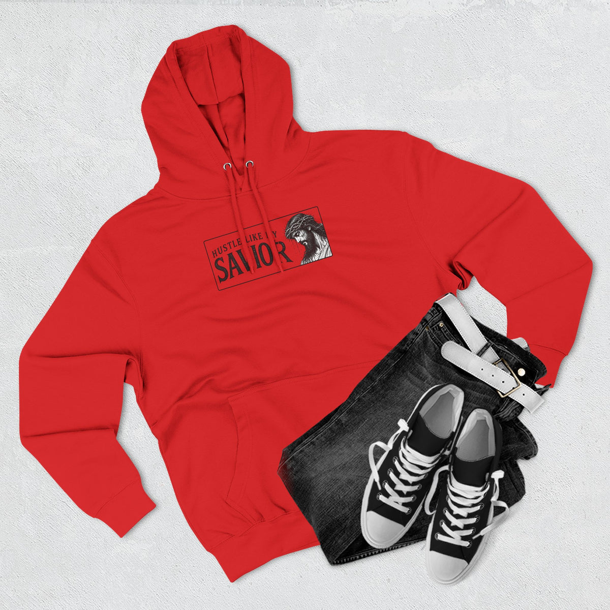 HUSTLE LIKE MY SAVIOR PREMIUM HOODIE