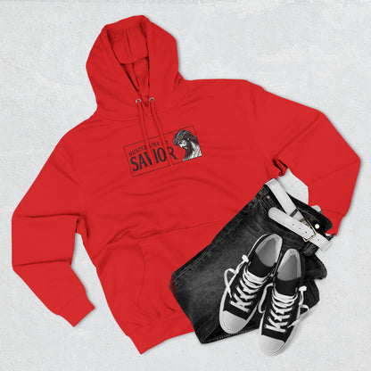 HUSTLE LIKE MY SAVIOR PREMIUM HOODIE