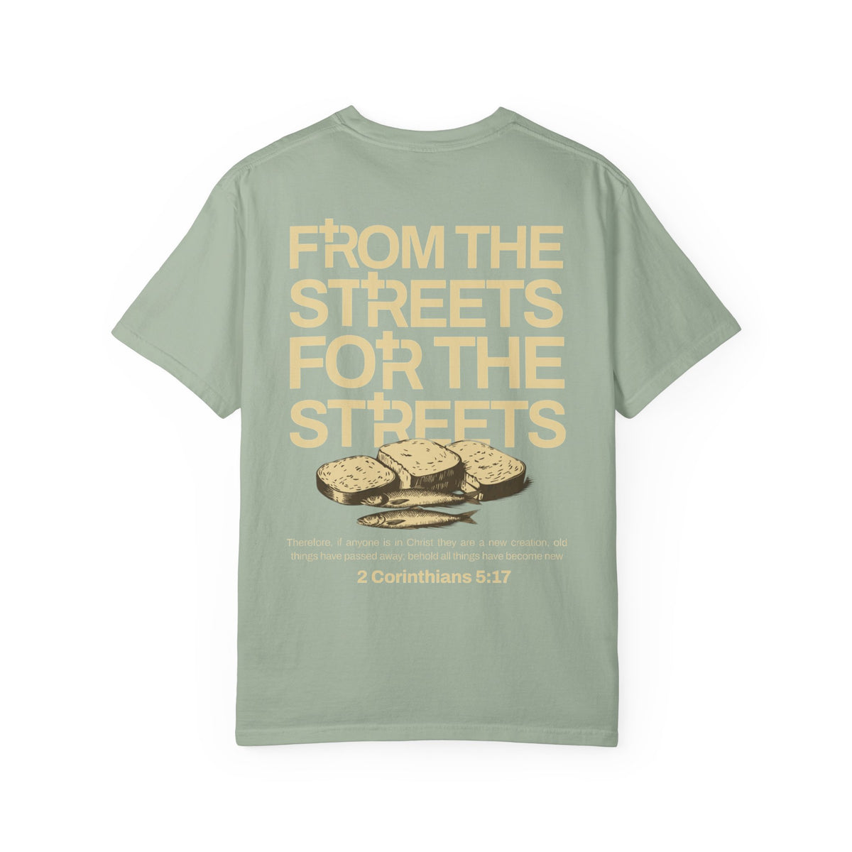 FROM THE STREETS FOR THE STREETS TEE
