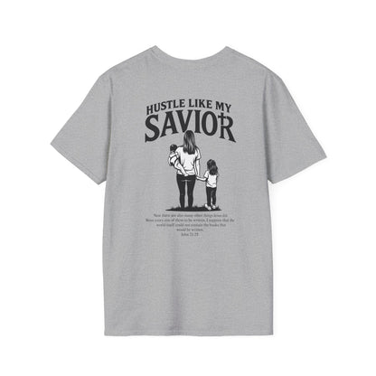 MOMS HUSTLE LIKE THEIR SAVIOR TEE