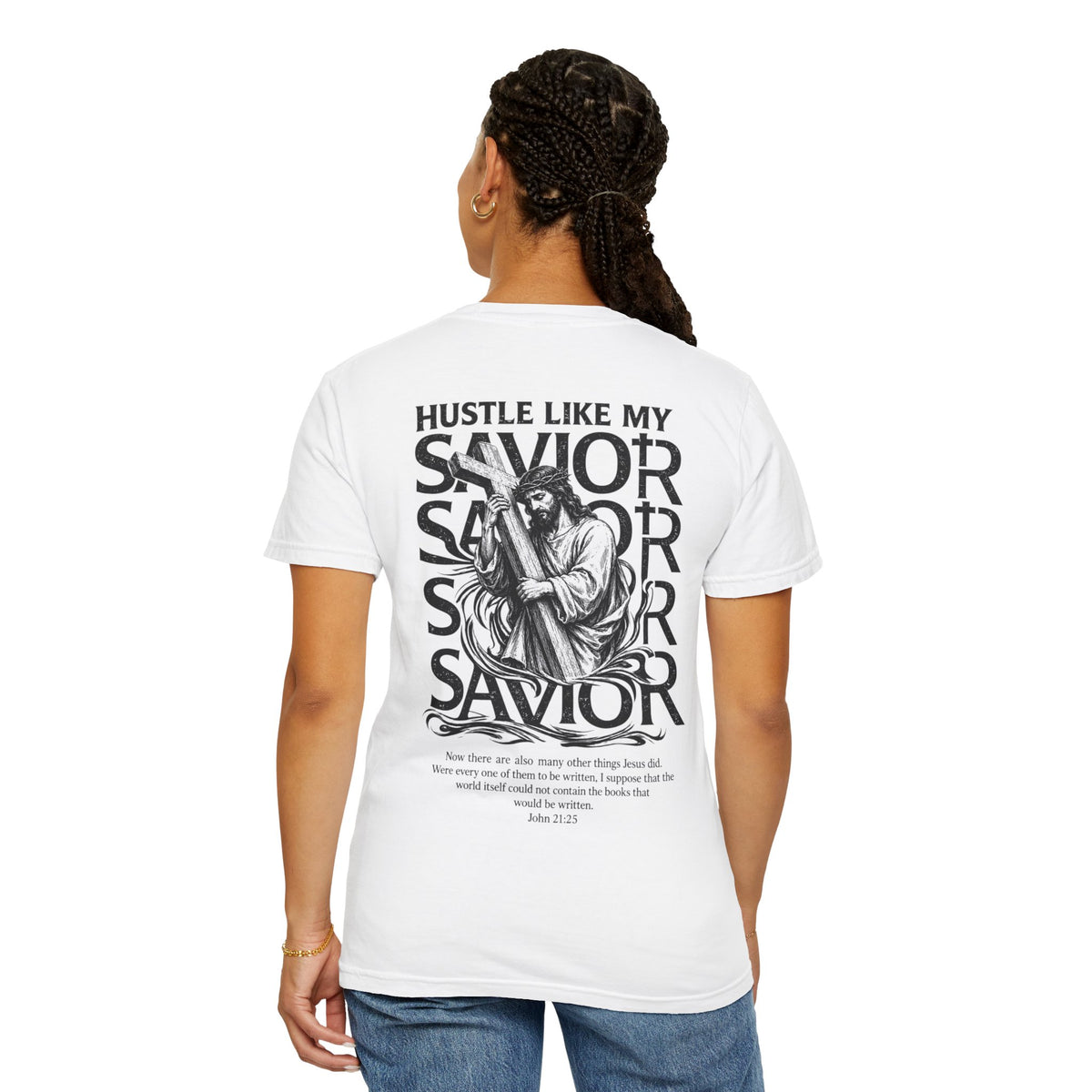 HUSTLE LIKE MY SAVIOR TEE