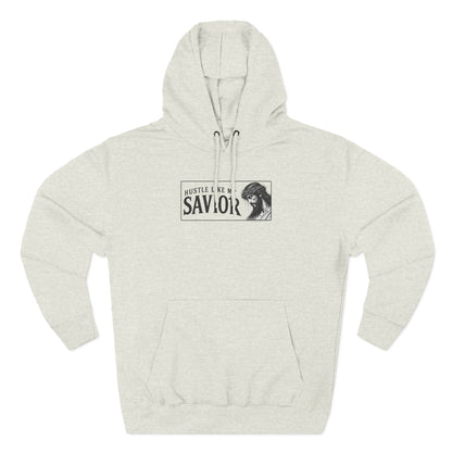 HUSTLE LIKE MY SAVIOR PREMIUM HOODIE